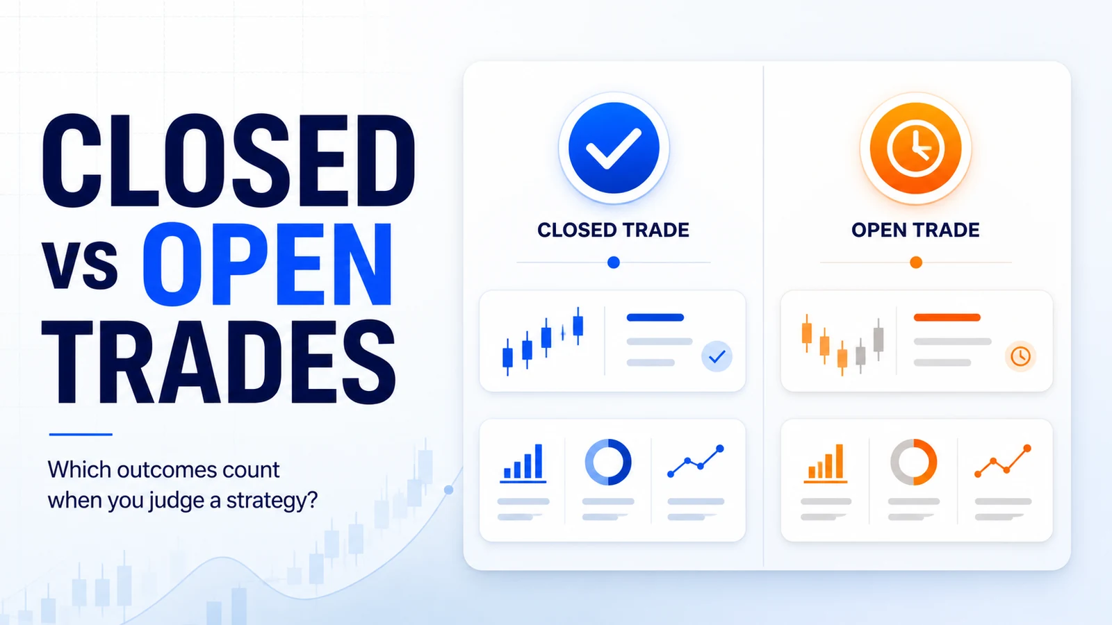 Editorial infographic comparing a completed closed trade with an active open trade in a strategy dashboard